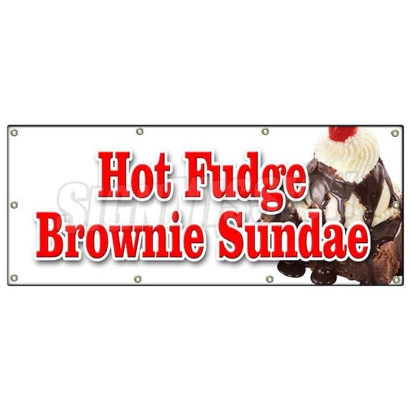 Signmission HOT FUDGE BROWNIE SUNDAE BANNER SIGN ice cream dessert cones fresh made B-96 Hot Fudge Brownie Sundae - main